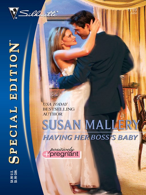 Title details for Having Her Boss's Baby by Susan Mallery - Available